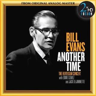 [夸克网盘][音乐]Bill.Evans.Another.Time.The.Hilversum.Concert.-.2XHDRE1069.DSD.256下载的图片(1)